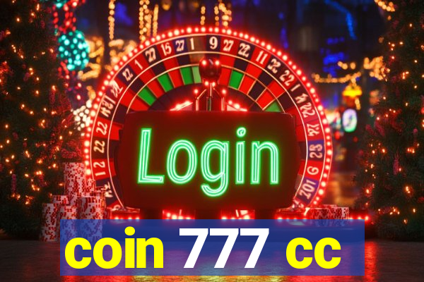 coin 777 cc